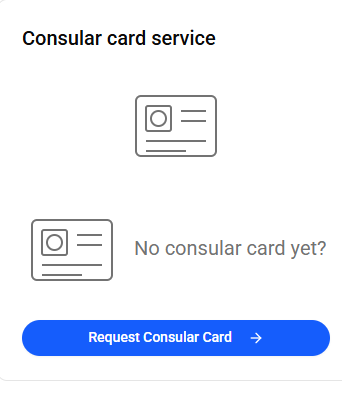 Once approved, sign in and open the Consular card service, then click “Request Consular Card”.
