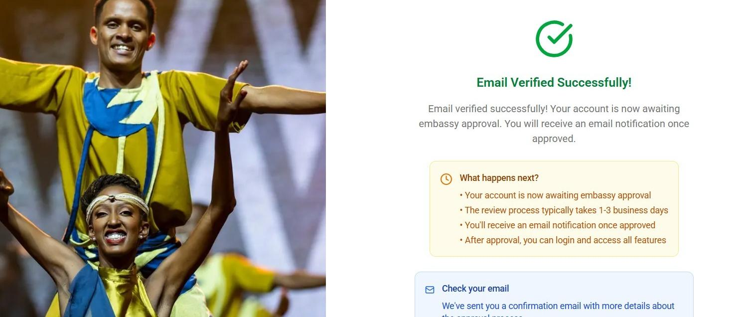 Your email is verified — the embassy reviews and approves your account.
